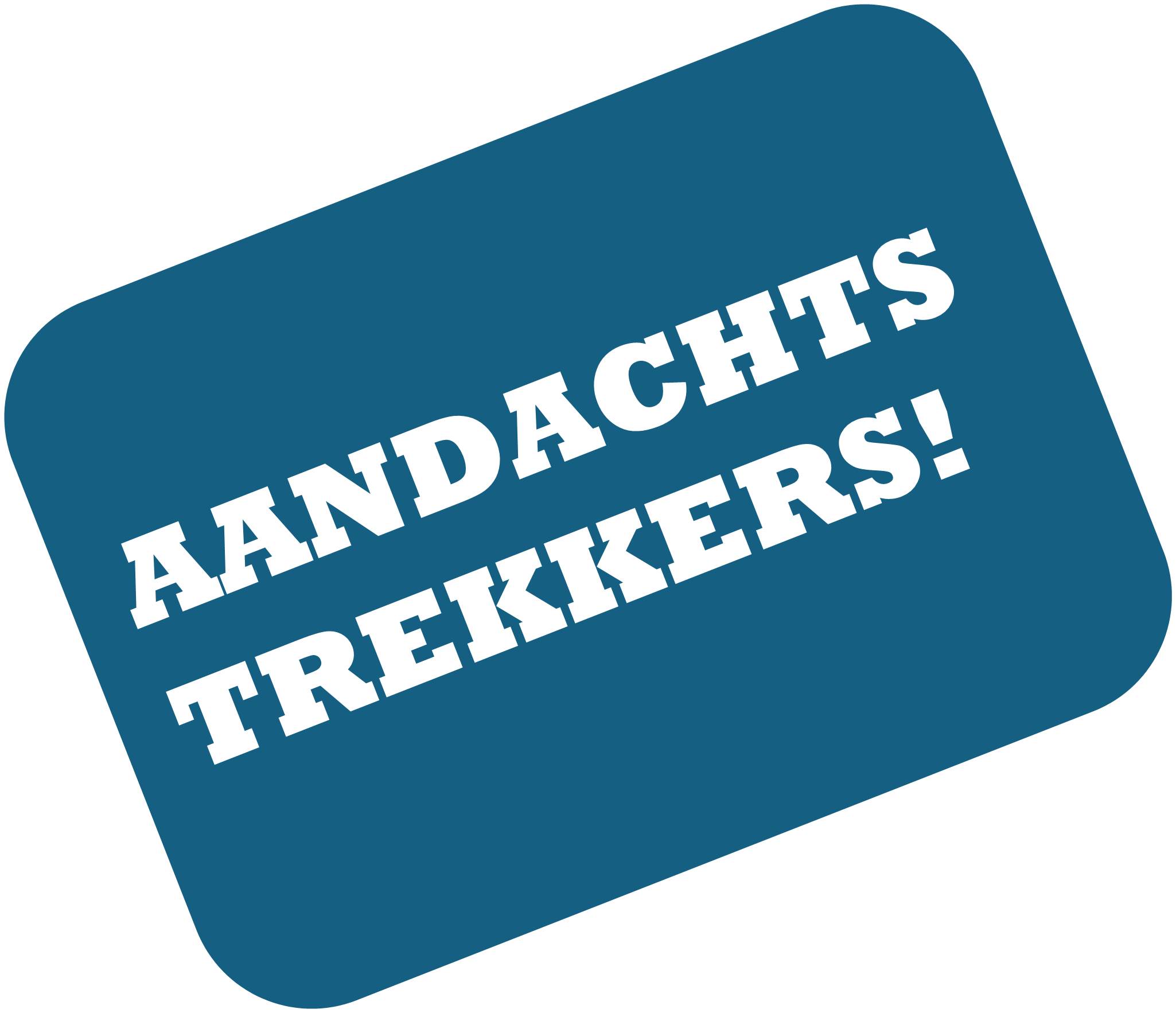 Aandachtstrekkers!